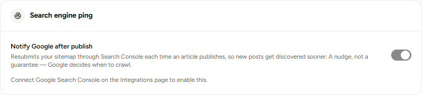 The Search engine ping card in Settings, Publishing tab. Notice the toggle is greyed out until Search Console is connected, with the reason stated underneath